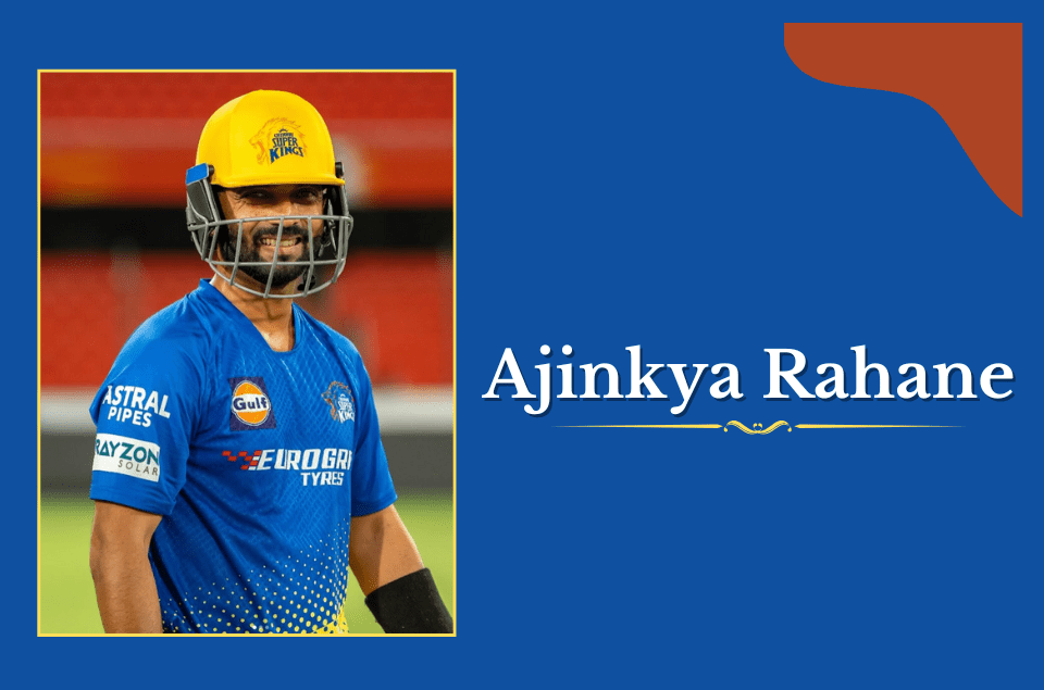 Ajinkya Rahane